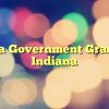 Usa Government Grants Indiana